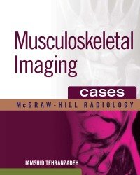 J. Tehranzadeh - Musculoskeletal Imaging Cases