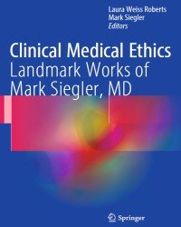 L. Roberts - Clinical Medical Ethics (2017)