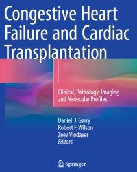 Daniel J. Garry - Congestive Heart Failure and Cardiac Transplantation (2017)
