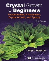 I. Markov - Crystal Growth for Beginners (2017)