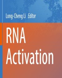 Long-Cheng Li - RNA Activation (2017)