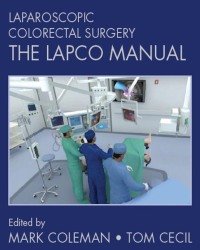 M. Coleman - Laparoscopic Colorectal Surgery (2017)