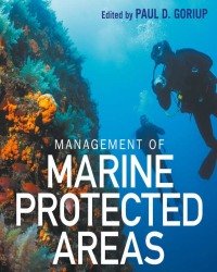 Paul D. Goriup - Management of Marine Protected Areas (2017)