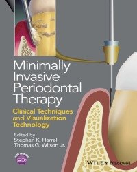 Stephen K. Harrel - Minimally Invasive Periodontal Therapy