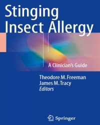 Theodore M. Freeman - Stinging Insect Allergy (2017)