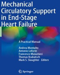 Andrea Montalto - Mechanical Circulatory Support in End-Stage Heart Failure (2017)