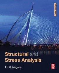 T. H. G. Megson - Structural and Stress Analysis (Third edition)