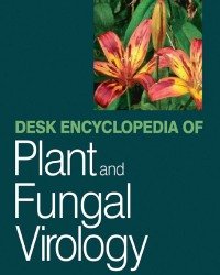 Brian Mahy - Desk Encyclopedia of Plant and Fungal Virology