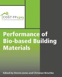 Dennis Jones - Performance of Bio-based Building Materials (2017)