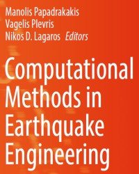 Manolis Papadrakakis - Computational Methods in Earthquake Engineering (3 Volume set, 2017)
