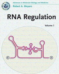 Robert A. Meyers - RNA Regulation (2 Volume set)