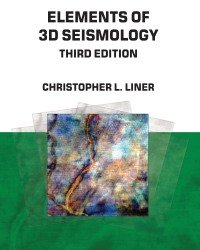 Christopher L. Liner - Elements of 3D Seismology (2016)