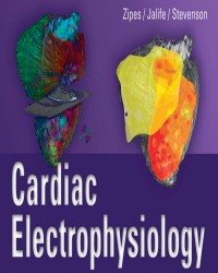 Douglas P. Zipes - Cardiac Electrophysiology (Seventh Edition, 2018)