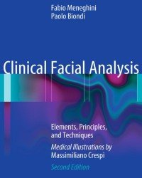 Fabio Meneghini - Clinical Facial Analysis (Second edition)