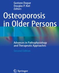 Gustavo Duque - Osteoporosis in Older Persons (2016)