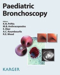 Kostas N. Priftis - Paediatric Bronchoscopy