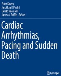 Peter Kowey - Cardiac Arrhythmias, Pacing and Sudden Death (2017)