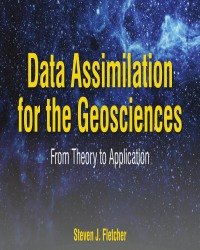 Steven J. Fletcher - Data Assimilation for the Geosciences (2017)