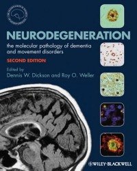 D. Dickson - Neurodegeneration (Second edition)