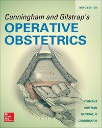 Edward R. Yeomans - Cunningham and Gilstraps Operative Obstetrics (2017)
