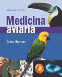 Jaime Samour - Medicina Aviaria (2a Edicion, Испанский язык)