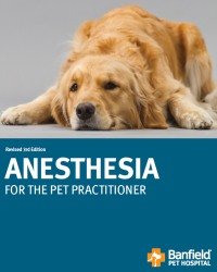 Karen Faunt - Anesthesia for the Pet Practitioner (3rd edition)