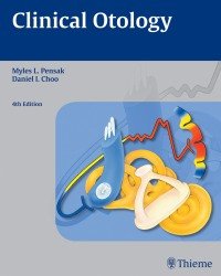 Myles L. Pensak - Clinical Otology (4th edition)