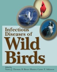 Nancy J. Thomas - Infectious Diseases of Wild Birds