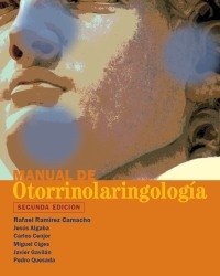 Rafael Camacho - Manual de Otorrinolaringologia (Испанский язык)