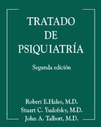 Robert Hales - Tratado de Psiquiatria (Испанский язык)