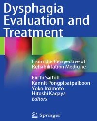 Eiichi Saitoh - Dysphagia Evaluation and Treatment (2018)