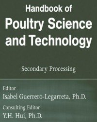 Isabel Guerrero-Legarreta - Handbook of Poultry Science and Technology (2 Volume set)