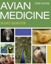 Jaime Samour - Avian Medicine (Third edition, 2016)