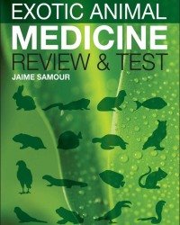 Jaime Samour - Exotic Animal Medicine, Review and Test