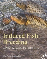 Nihar Ranjan Chattopadhyay - Induced Fish Breeding (2017)