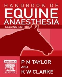 P. Taylor - Handbook of Equine Anaesthesia (Second edition)