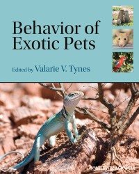 Valarie V. Tynes - Behavior of Exotic Pets