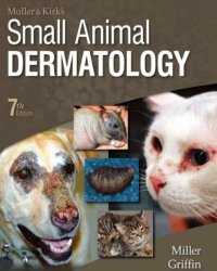 William H. Miller - Muller and Kirk Small Animal Dermatology (7th edition)