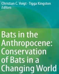 Christian C. Voigt - Bats in the Anthropocene