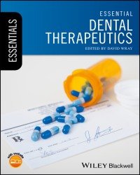 David Wray - Essential Dental Therapeutics (2018)