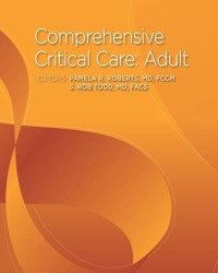 Pamela R. Roberts - Comprehensive Critical Care (Second edition, 2017)