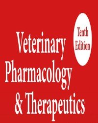 Jim E. Riviere - Veterinary Pharmacology and Therapeutics (10th edition, 2018)