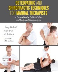 Jimmy Michael - Osteopathic and Chiropractic Techniques for Manual Therapists