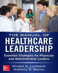 Donald N. Lombardi - Manual of Healthcare Leadership