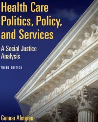 Gunnar Almgren - Health Care Politics, Policy, and Services (2018)