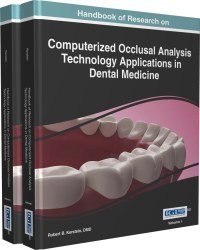 Robert B. Kerstein - Computerized Occlusal Analysis Technology Applications in Dental Medicine