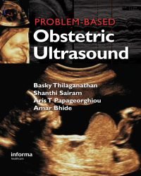 Basky Thilaganathan - Problem Based Obstetric Ultrasound
