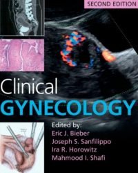 Eric J. Bieber - Clinical Gynecology (Second edition)