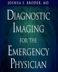 Joshua Broder - Diagnostic Imaging for the Emergency Physician