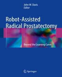 John W. Davis - Robot-Assisted Radical Prostatectomy